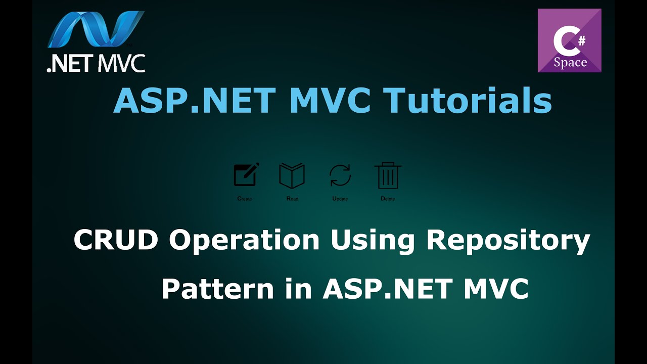 How to Create CRUD Operations Using Repository Pattern in ASP.NET MVC
