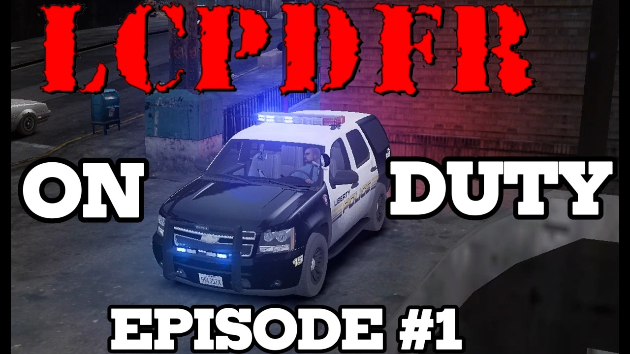 LCPDFR: ON DUTY #1