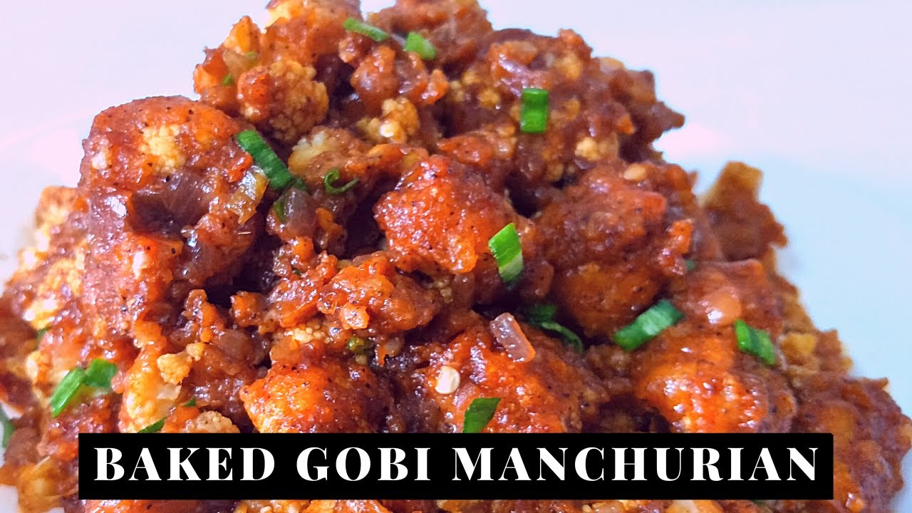 कंवेक्शन माइक्रोवेव में बनाये बिना तले गोबी मंचूरियन Baked Gobi Manchurian in Convection Microwave