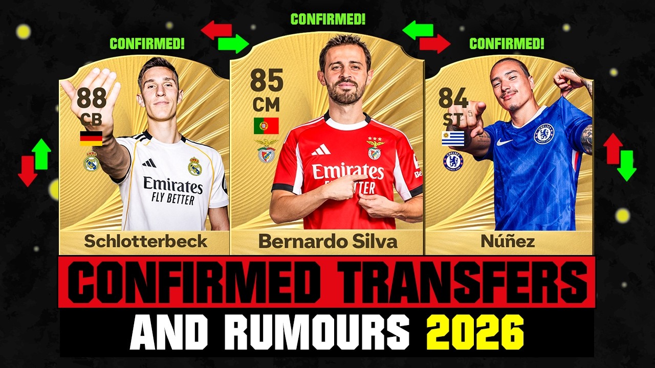 FIFA 26 | NEW CONFIRMED TRANSFERS & RUMOURS! 🚨🔥 ft. Bernardo Silva, Schlotterbeck, Nunez... etc