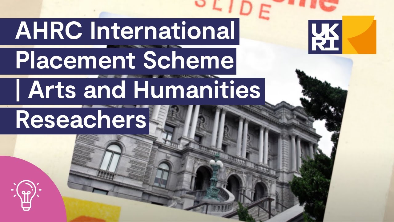 AHRC International #Placement Scheme | Arts and Humanities #Reseachers
