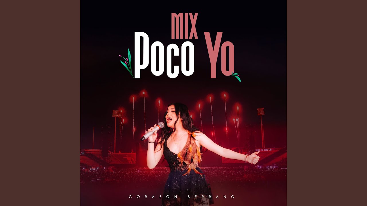 Mix Poco Yo: Sé Que Te Amo / Tu Traición / Otra Ocupa Mi Lugar / Te He Prometido (en vivo)