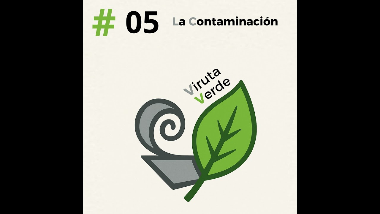 #05 La contaminación