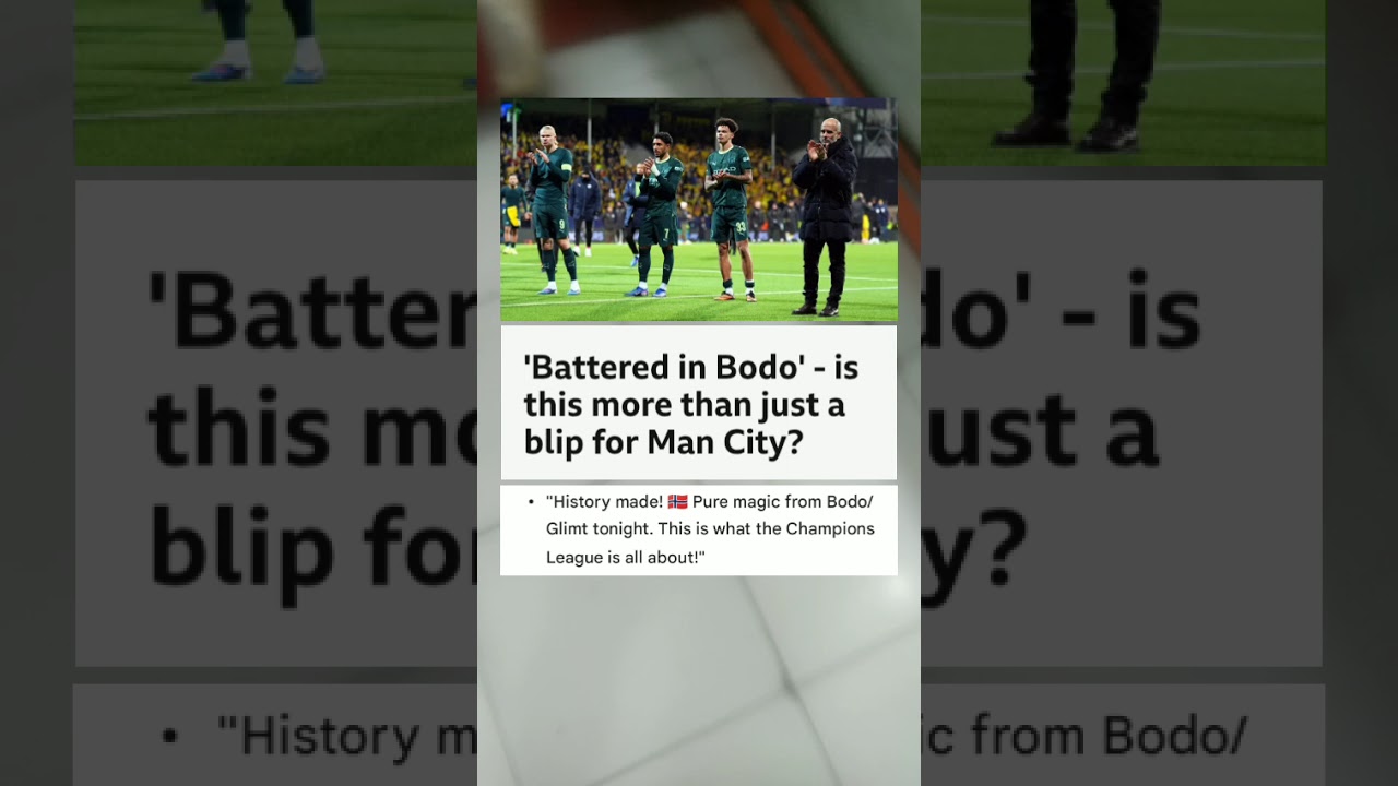 'Battered in Bodo' - is this more than just a blip for Man City? 