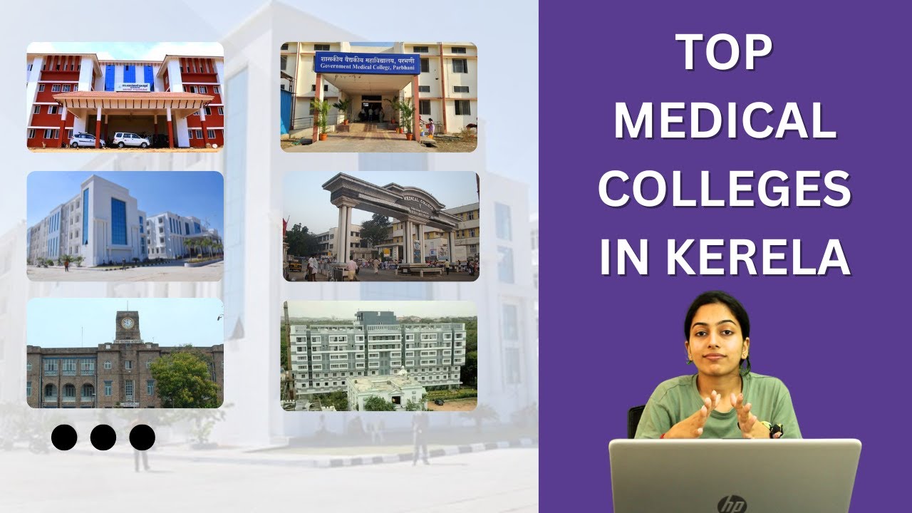 Top Government and Private Medical Colleges in Kerala.