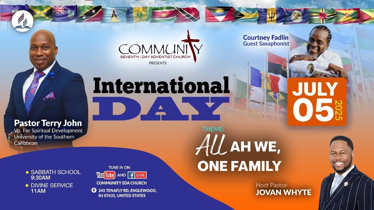 Sabbath, July 5th, 2025 | Pastor Terry John | International Day | All Ah We, One Family