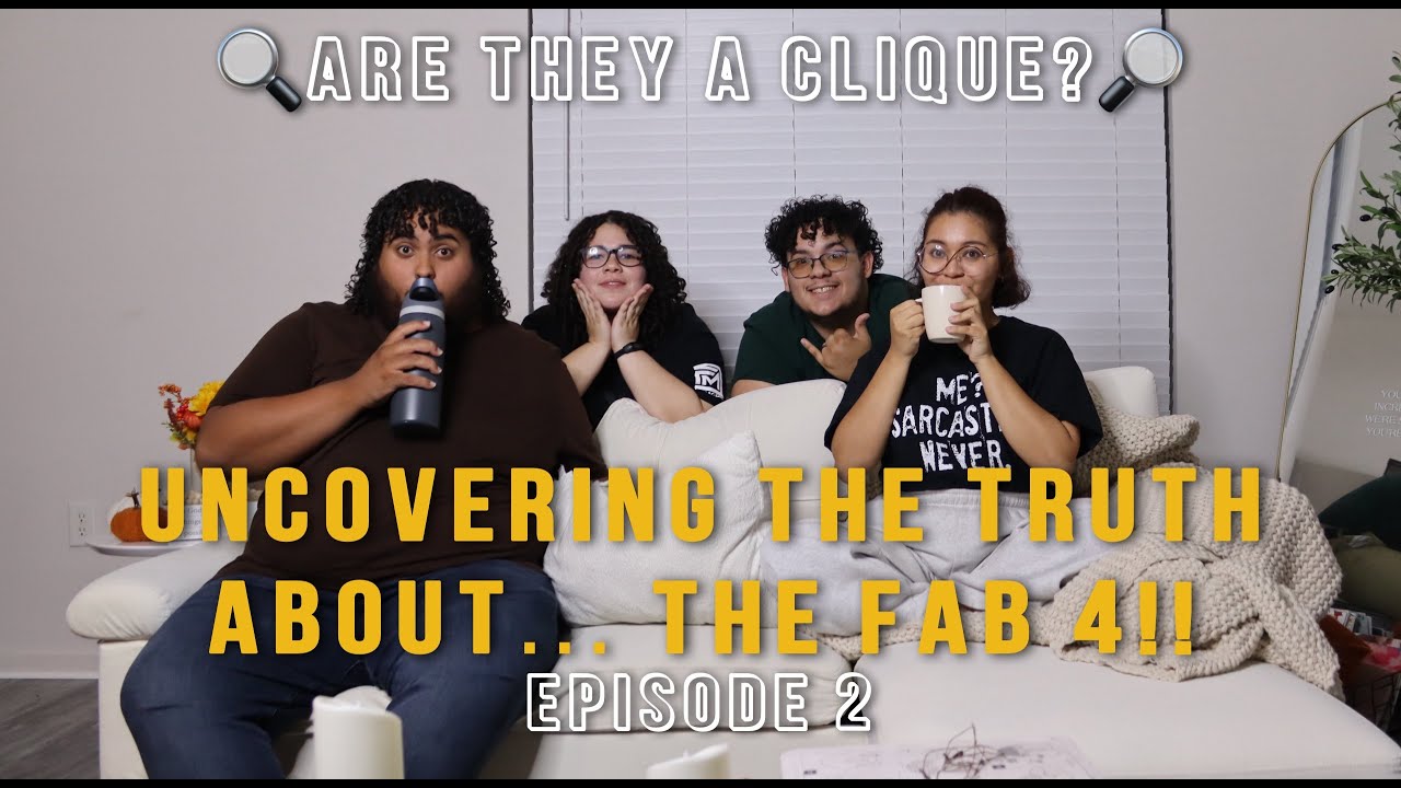 Uncovering the Truth    About the Fab 4!  - Episode 2