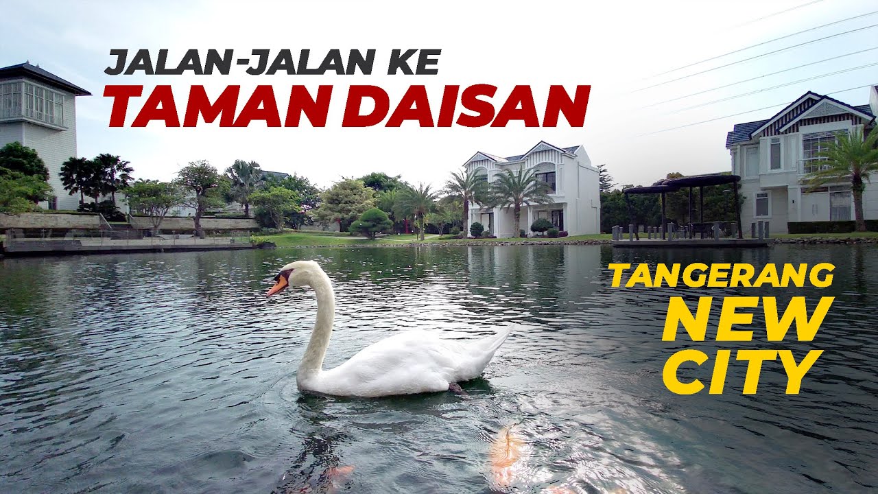 JALAN-JALAN KE TAMAN DAISAN. PERUMAHAN DI TANGERANG, VIEW TEPI DANAU, KONSEP JEPANG. KEREN BANGET!!!
