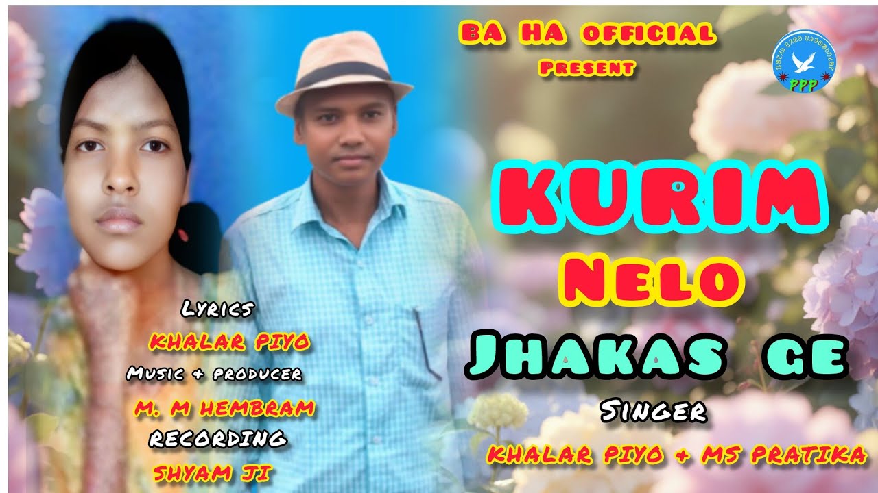KURIM NELO JHAKAS GE//New santali song 2025//Singer-Khalar piyo & Ms. Pratika