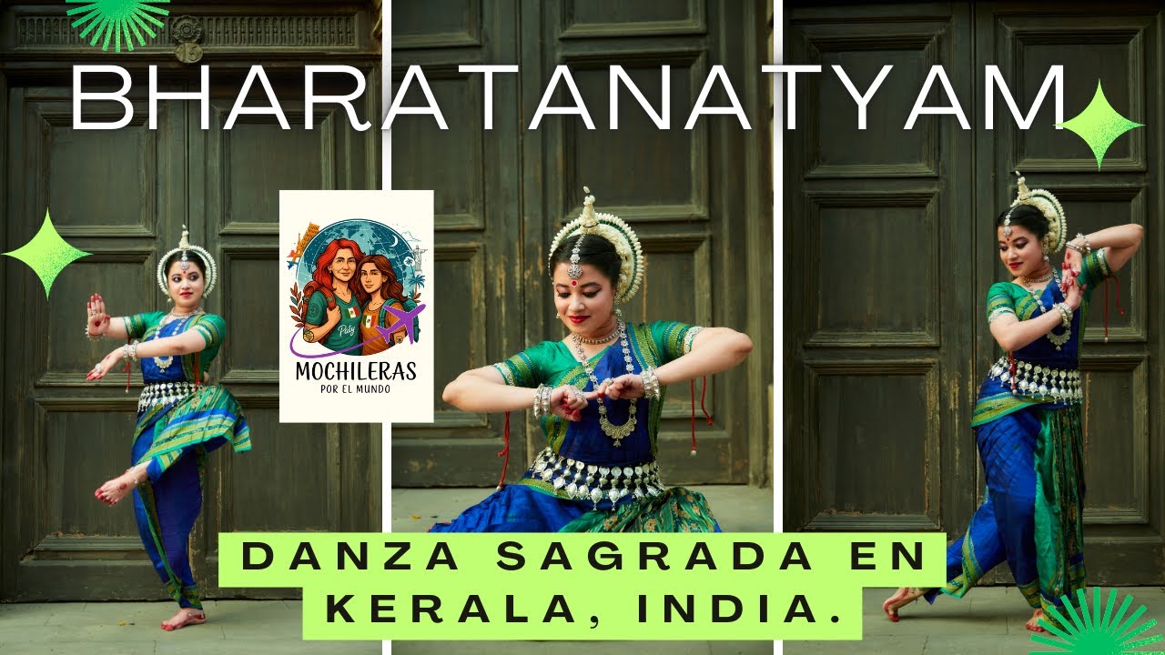 Danza que se baila con ojos,manos y alma 🇮🇳💃|Bharatanatyam en Kerala #kerala #india #mexicanaenindia