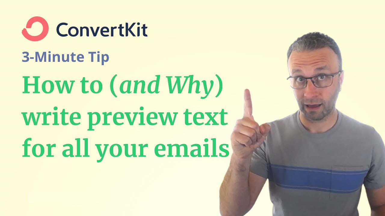 3-Minute ConvertKit Tip: How to Add Preview Text to Your Emails - Help Increase Email Open Rates