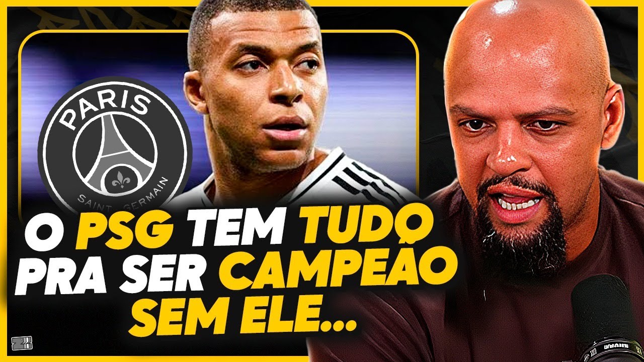 SAÍDA DO MBAPPÉ FEZ BEM PRO PSG?! Felipe Melo e Lucas DISPARAM!