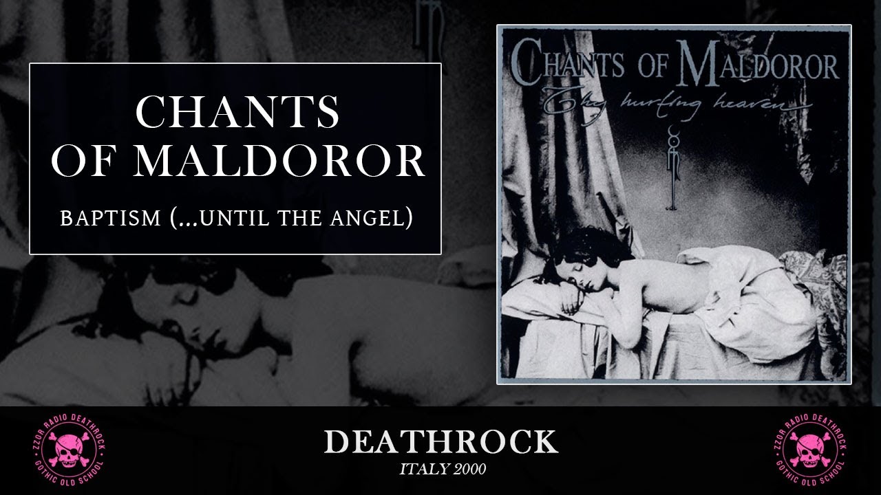 Chants of Maldoror - Baptism (...Until the Angel...) (DEATHROCK / Italy 2000) - with Lyrics