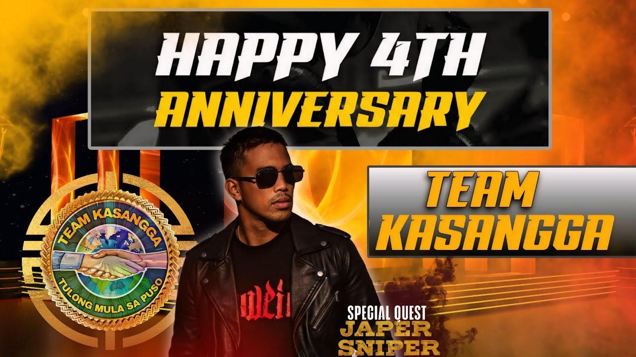 HAPPY 4TH ANNIVERSARY TEAM KASANGGA WITH SPECIAL GUEST IDOL  JAPER SNIPER