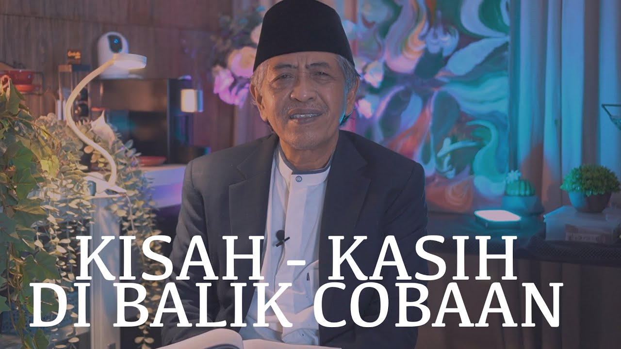 KISAH KASIH DI BALIK COBAAN | AL-HIKAM Hikmah Ke 102-103 | KHM Luqman Hakim
