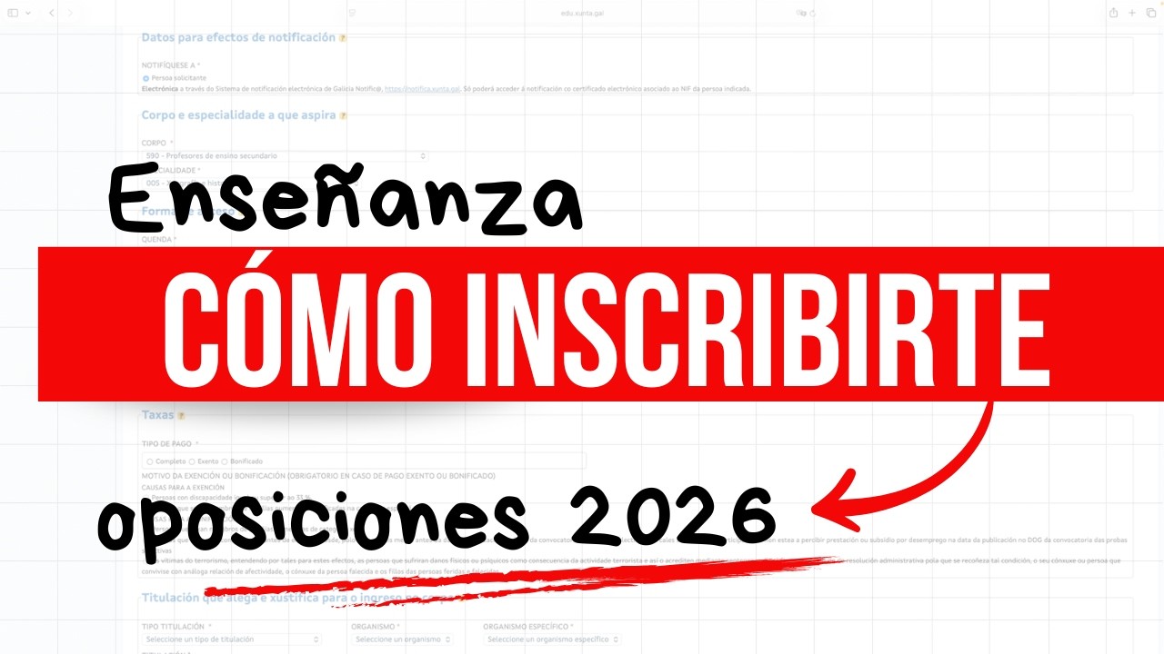 Galicia: ¿Cómo inscribirse en las oposiciones de enseñanza?
