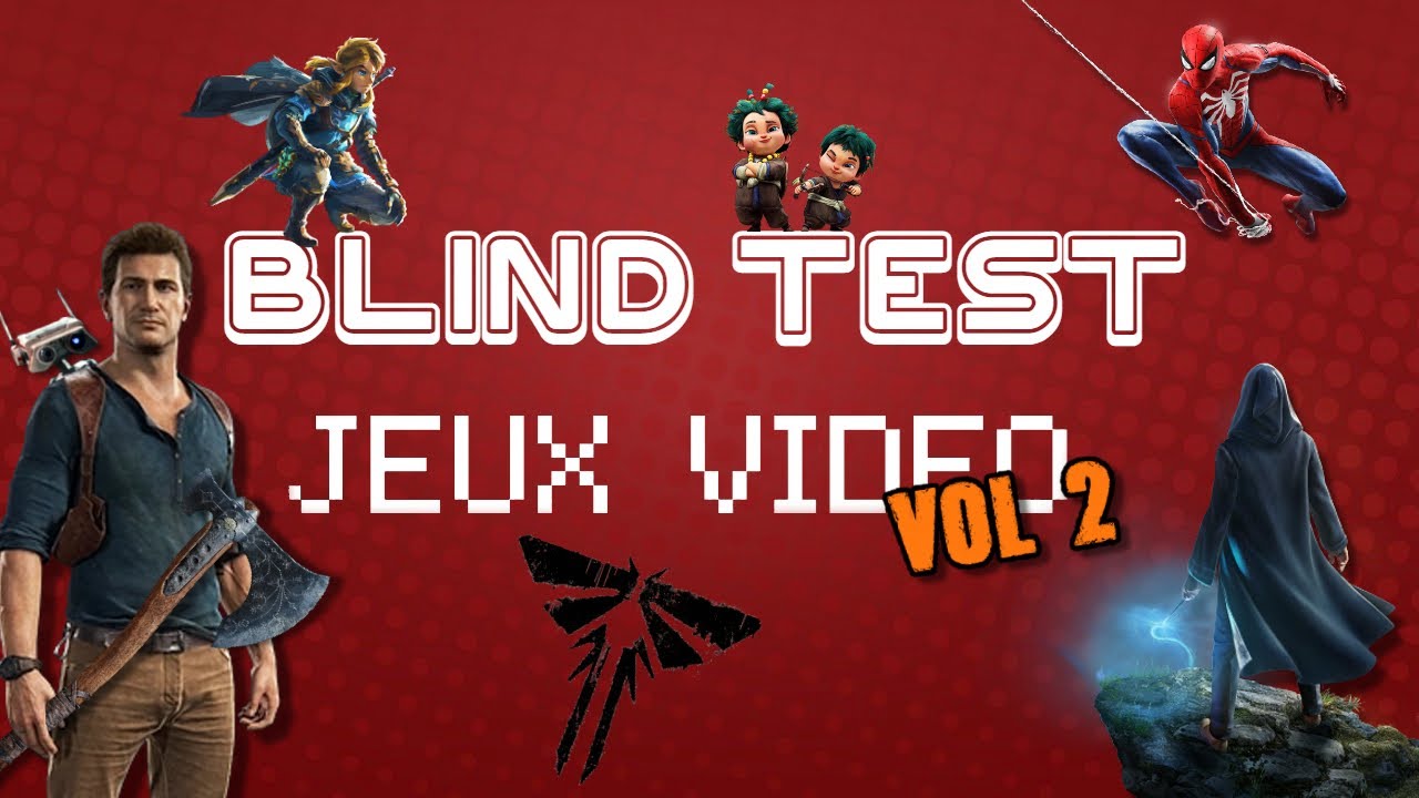 Blind Test ''Jeux Vidéo Vol.2''