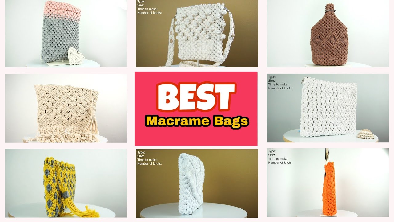 BEST Macrame Bags