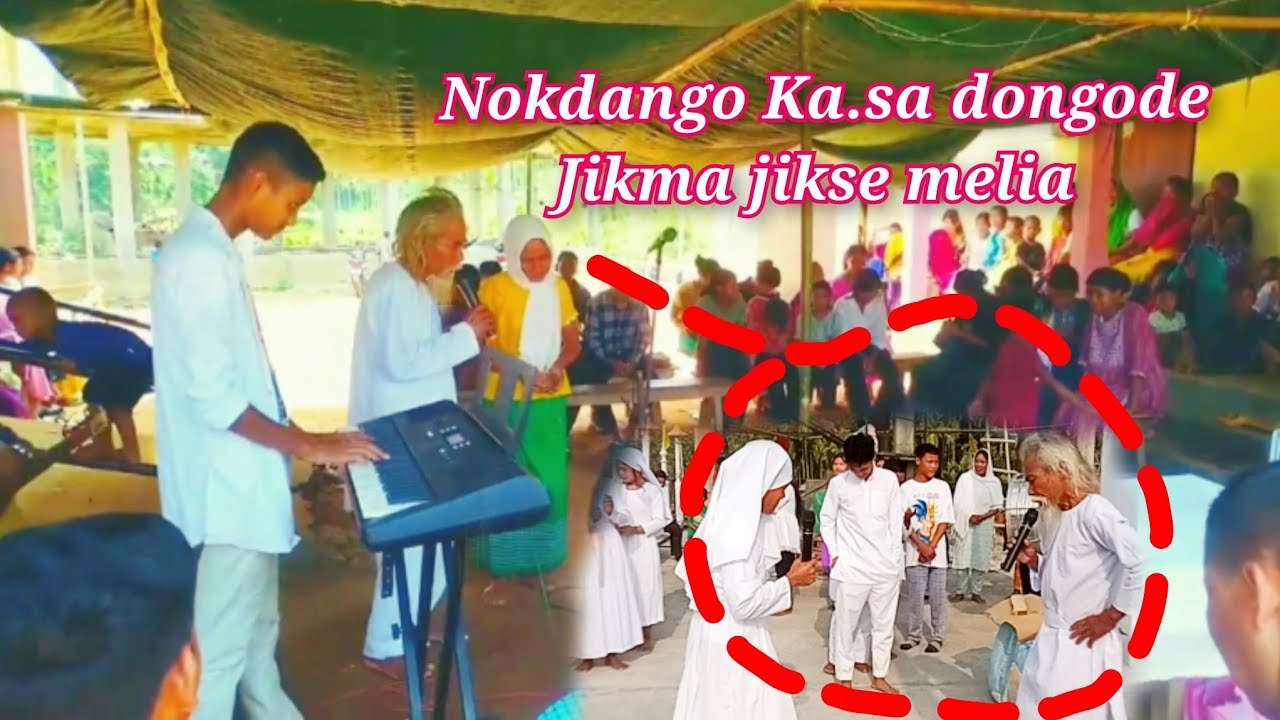 Nokdango ka.sa dongode Jima jikse melia / new cover song / garo video 