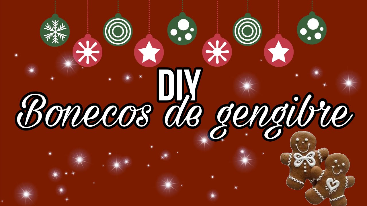 DIY - BONECO DE GENGIBRE