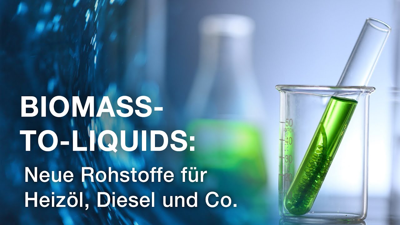 Biomass-to-Liquids: Neue Rohstoffe für Heizöl, Diesel und Co.