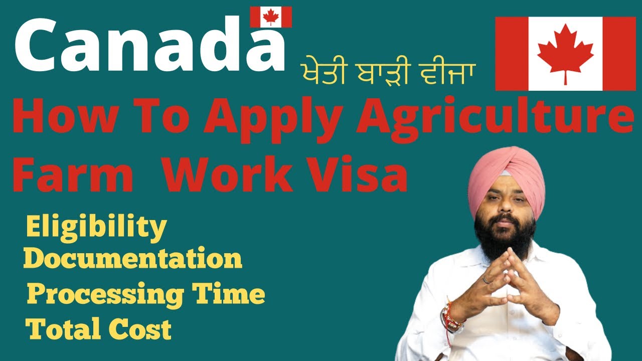 How To Apply Agriculture Farm Work Visa ! Canada Agriculture Work Permit ! Canada Visa Update 2021 !