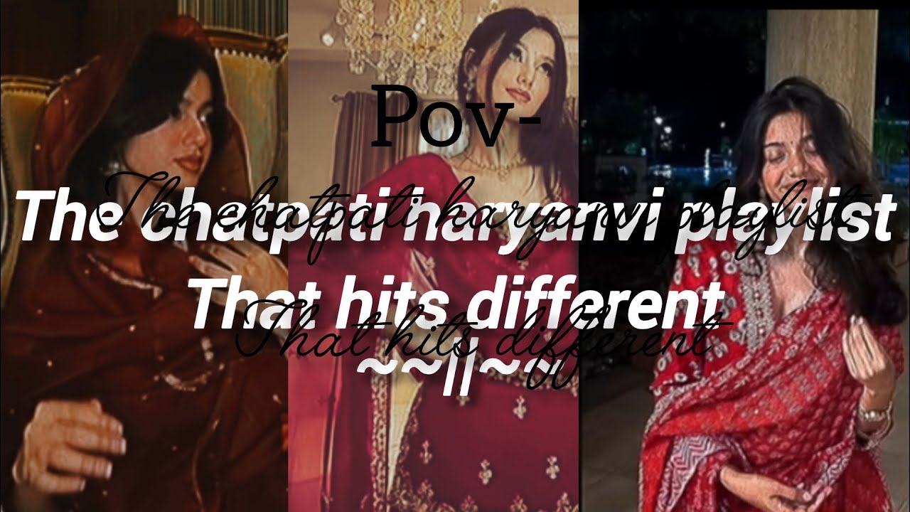 POV- THE CHATPATI HARYANVI PLAYLIST THAT HITS DIFFERENT TO VIBE ON+ TIMESTAMP ❤️🦢🪞🎀