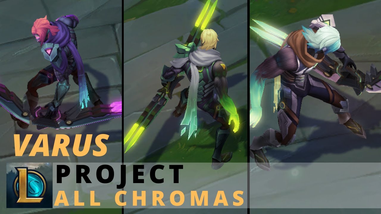 PROJECT Varus All Chromas - League of Legends