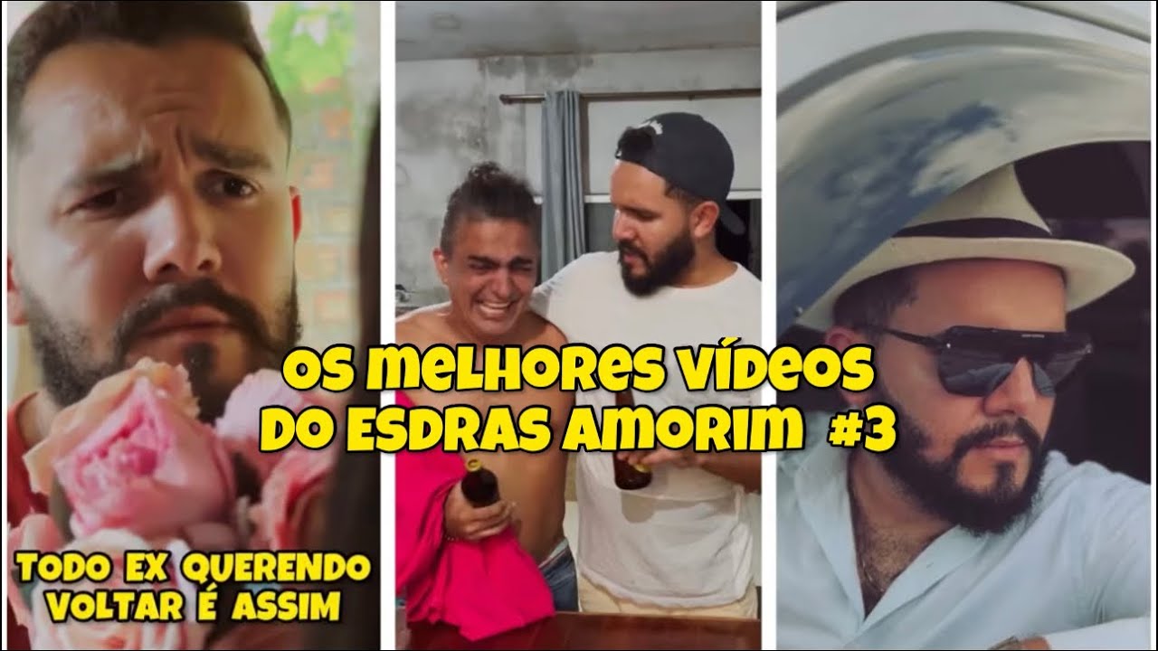 OS MELHORES VÍDEOS DO ESDRAS AMORIM #3