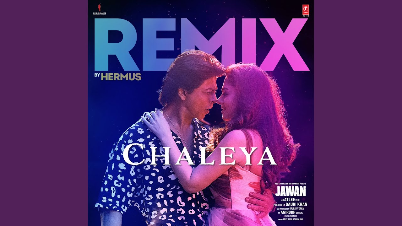 Chaleya Remix (Remix By Hermus)
