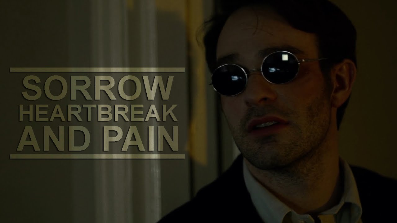 Multifandom || Sorrow, Heartbreak and Pain