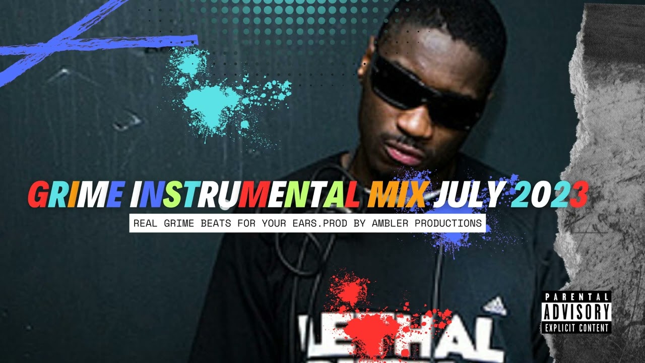 Grime instrumental mix July 2023