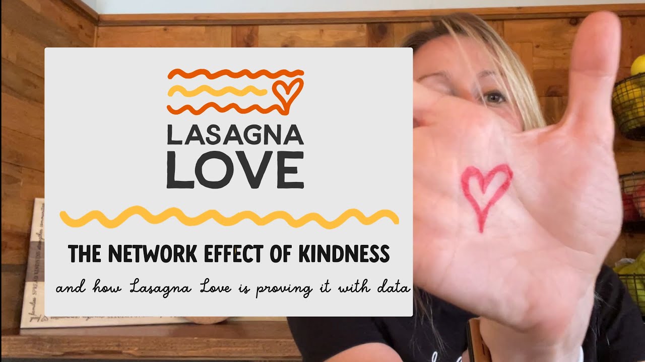 Lasagna Love is proving the network effect of kindness