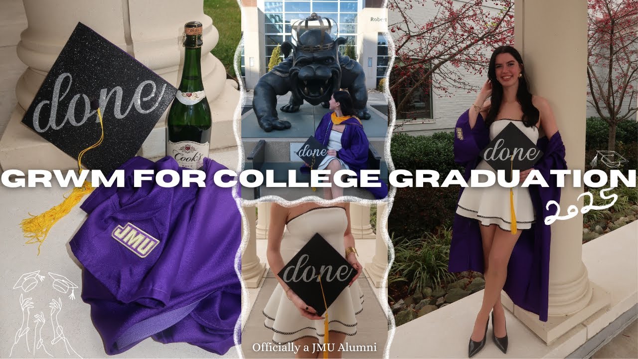 grwm for my college graduation!!
