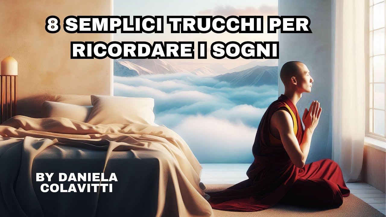Come ricordare i sogni, 8 semplici trucchi
