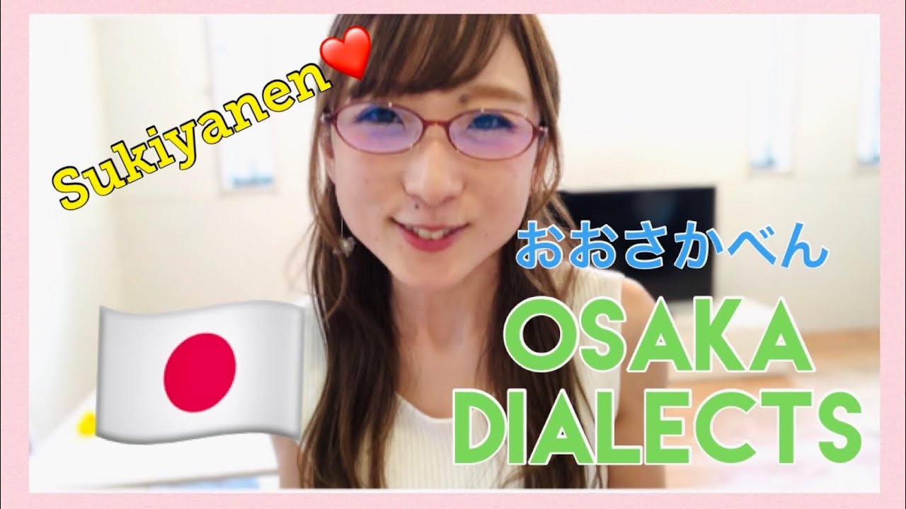 5 Most Useful Osaka/Kansai Dialect Phrases | Osaka Lady's Japanese Tutorial