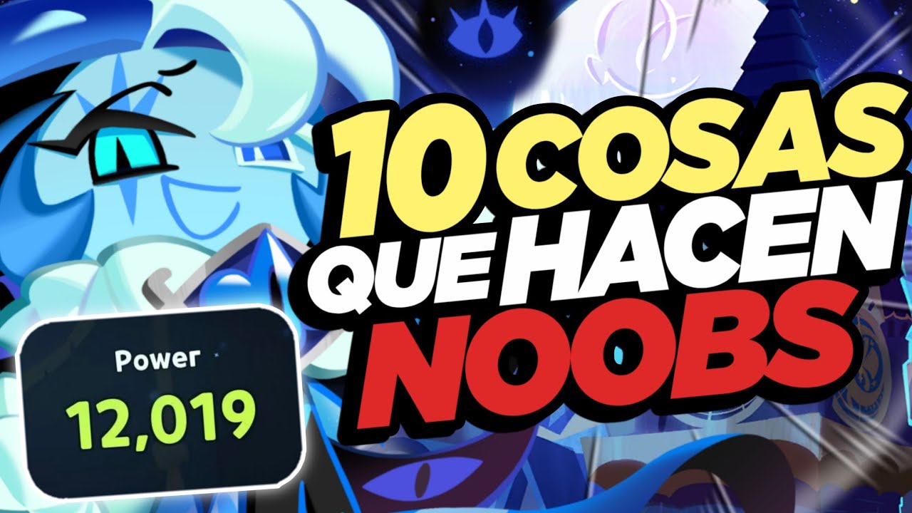 10 COSAS QUE TE HACEN NOOB EN COOKIE RUN KINGDOM