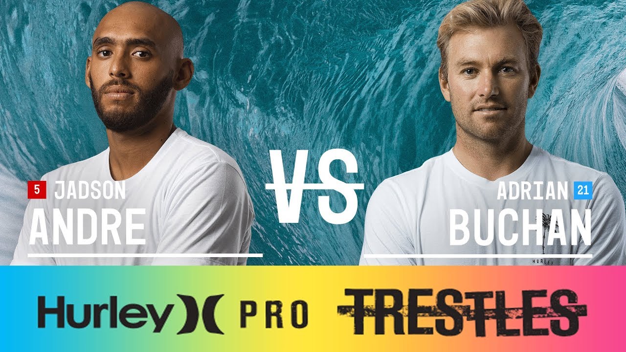 Jadson Andre vs. Adrian Buchan - Round Five, Heat 1 - Hurley Pro at Trestles 2017