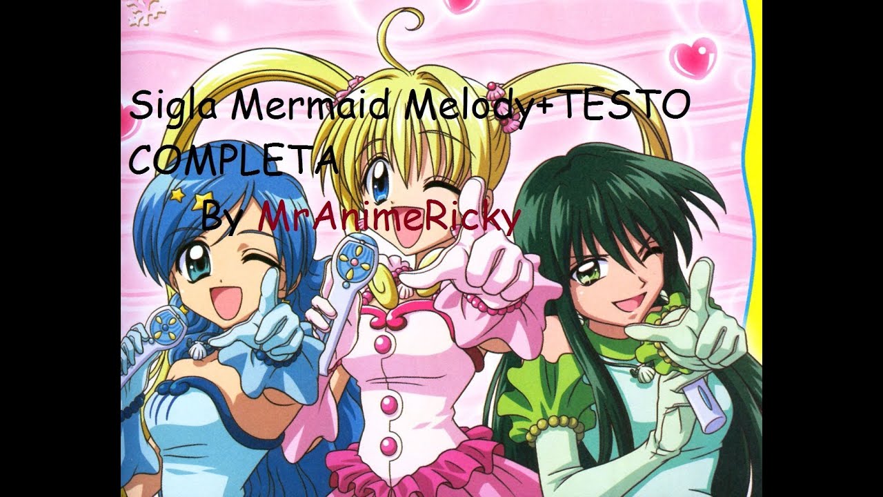 Sigla COMPLETA Mermaid Melody+TESTO