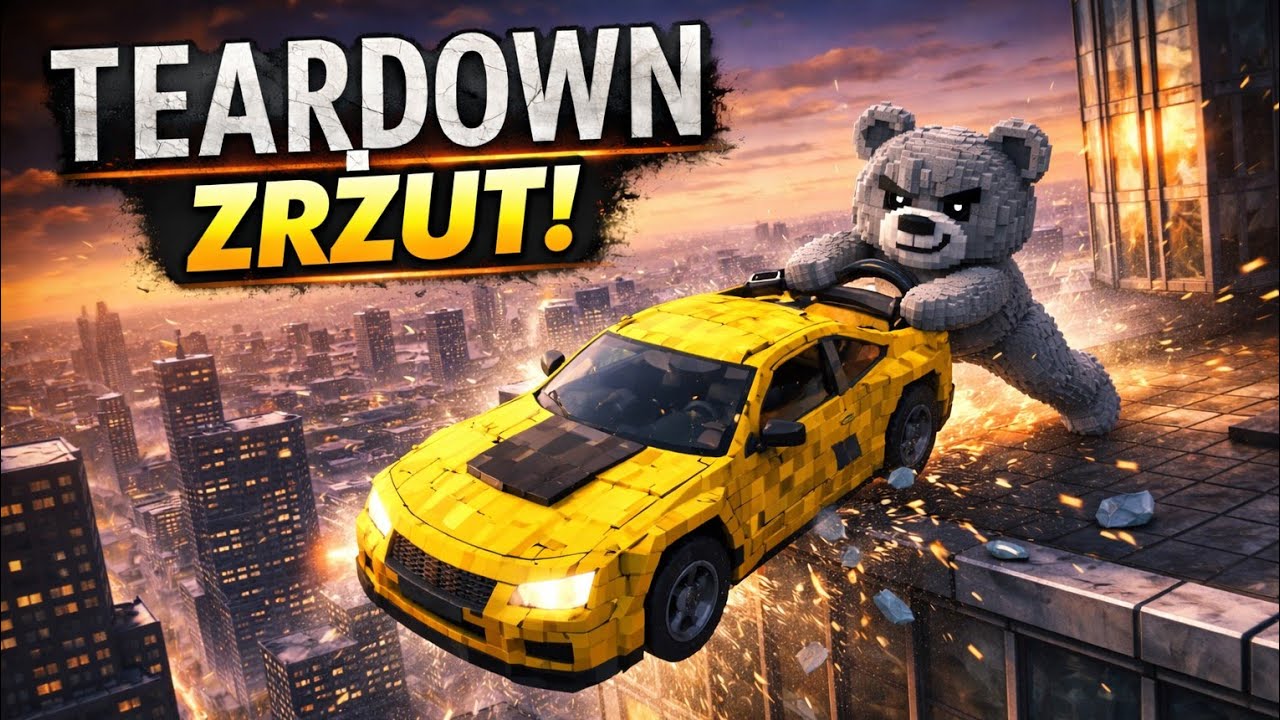Zrzucam różne rzeczy z dachu w Teardown