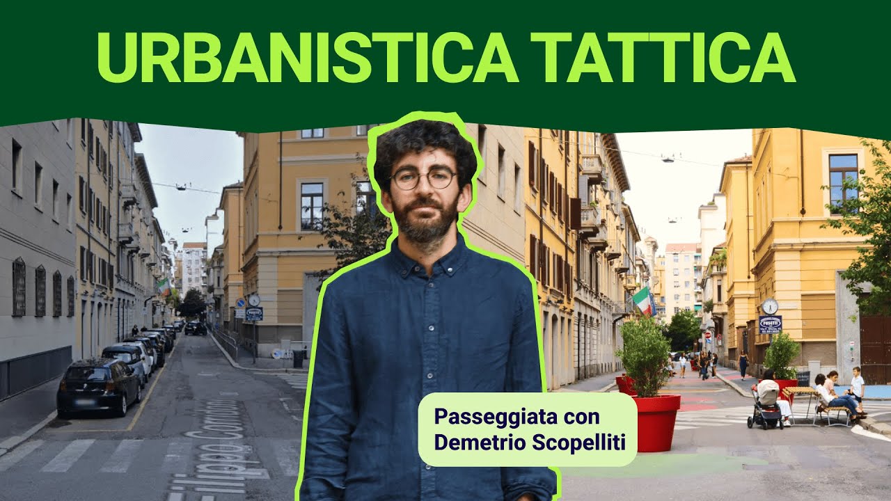 Come Milano sta RIVOLUZIONANDO LE STRADE grazie all'URBANISTICA TATTICA - Passeggiata con ep.1