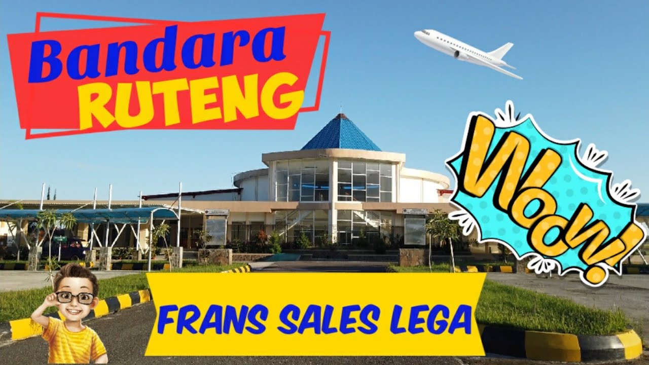 Bandara Frans Sales Lega Ruteng Flores NTT