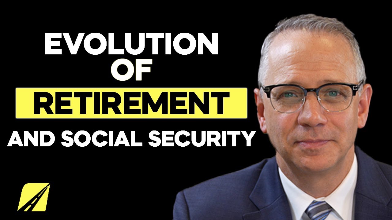 Evolution of Retirement and Social Security