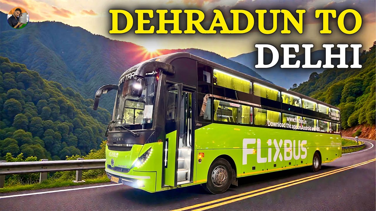 Dehradun To Delhi By Bus | Dehradun To Delhi | Delhi To Dehradun By Bus