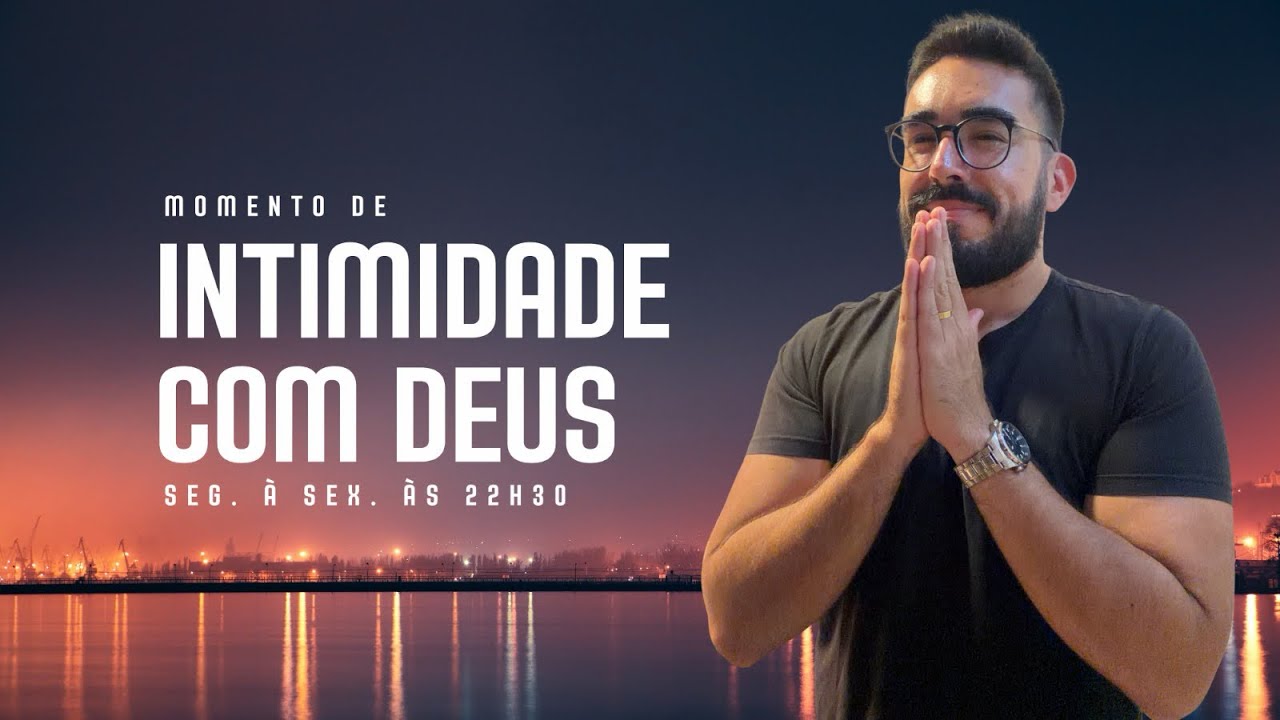 INTIMIDADE COM DEUS #ep5 