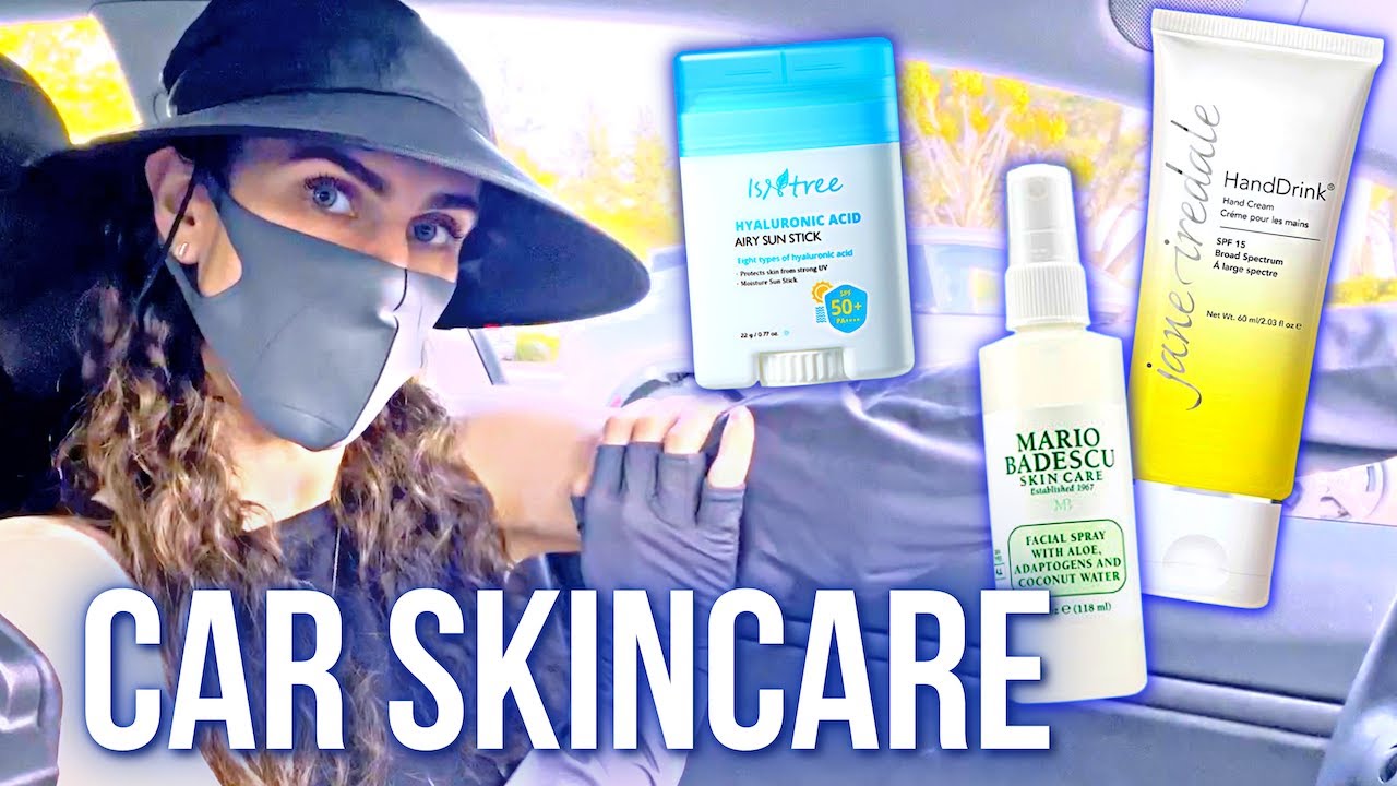 My Car Skincare Routine