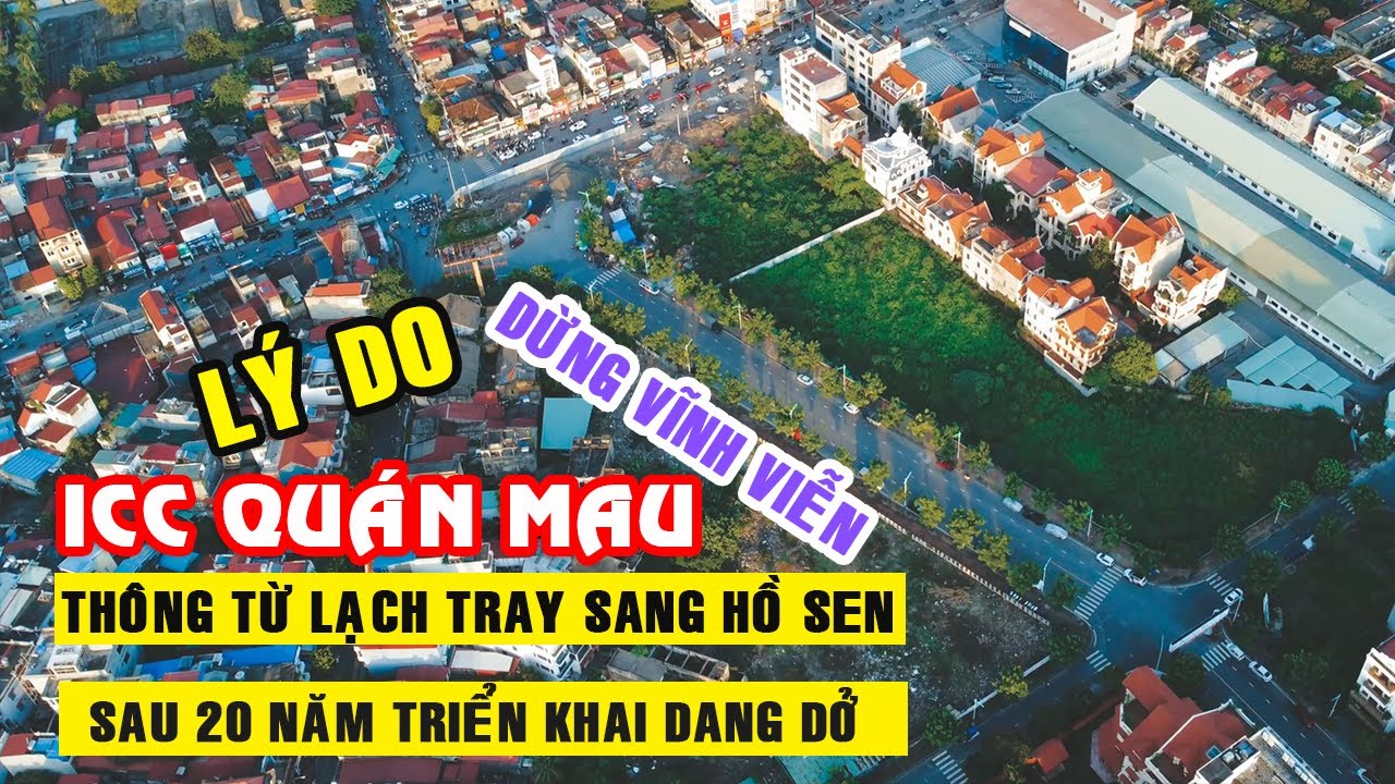 Dừng Lại Dự Án ICC Quán Mau Thông Từ Lạch Tray Sang Hồ Sen - Đợi Chủ Đầu Tư Khác Tiếp Tục?