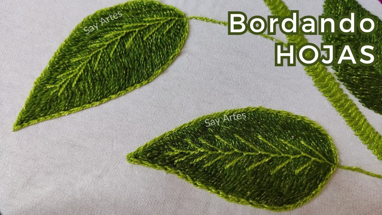 #165 Bordando Hoja 🌿| Say Artes
