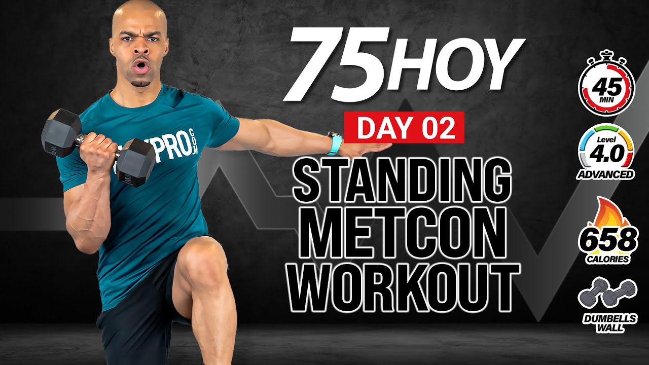 45 MIN Full Body METCON Workout (All Standing + No  Jumping) - 75 HOY Day 2