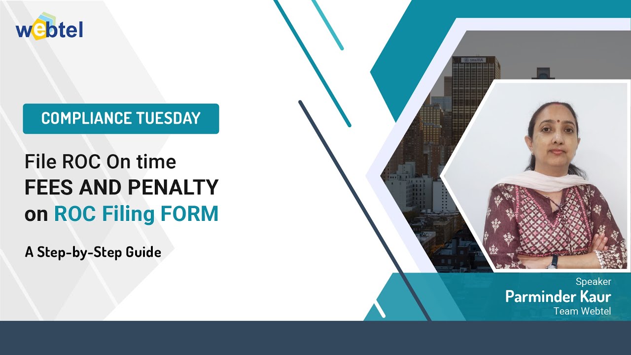 File ROC On time FEES AND PENALTY on ROC Filing FORM
